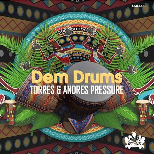 Torres (COL), Andres Pressure - Dem Drums [008]